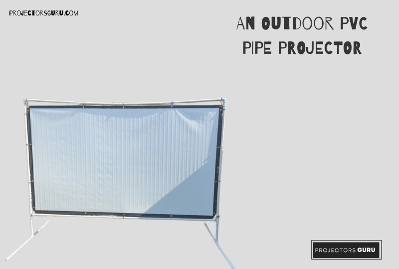 An Outdoor PVC Pipe projector