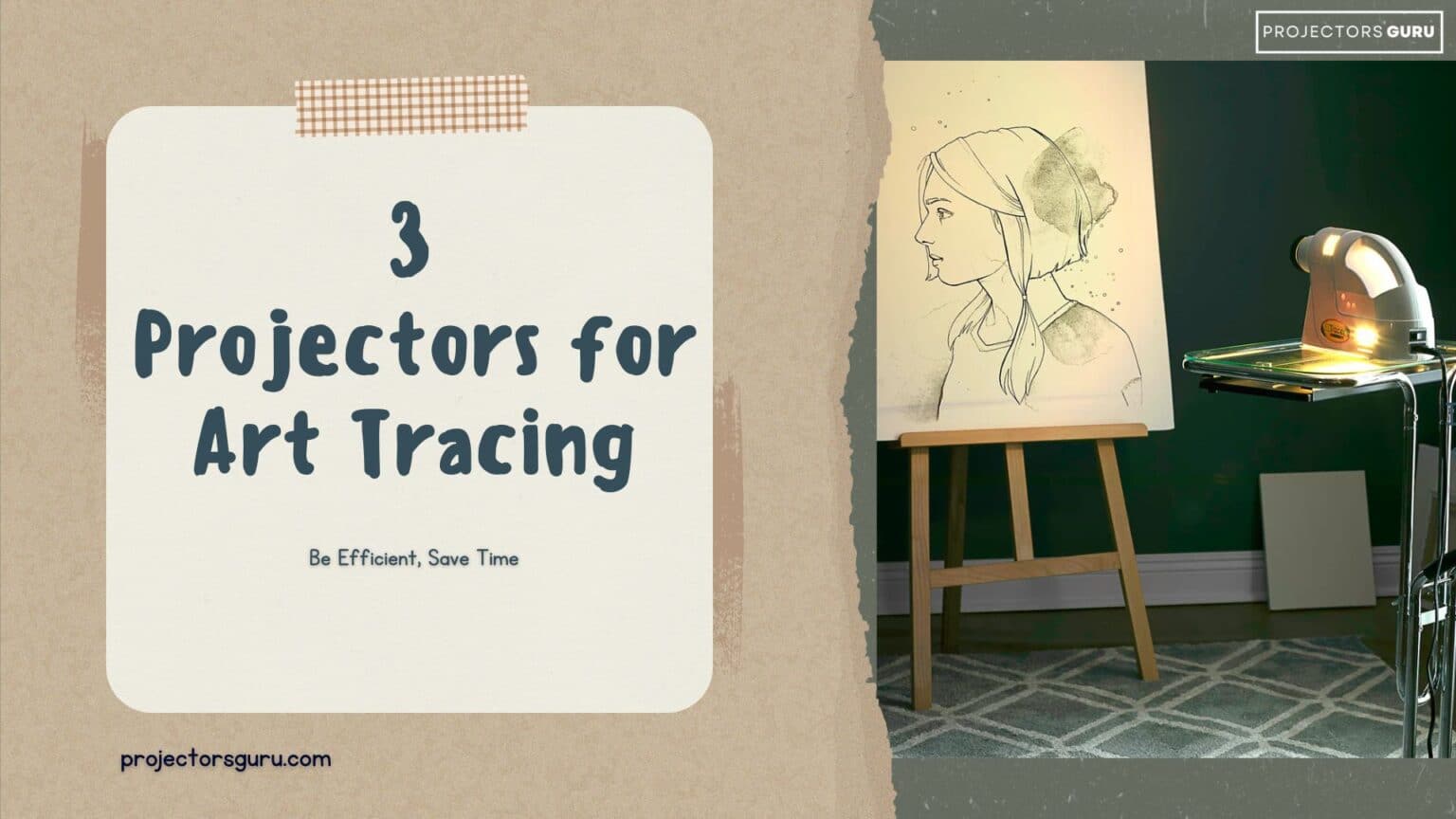 3 Projectors for Art Tracing Guide to Efficiency