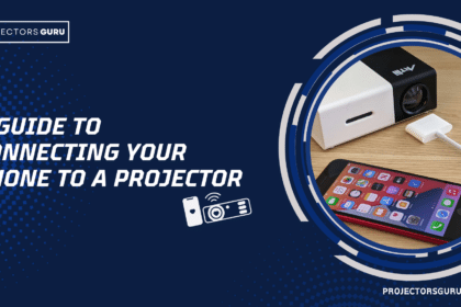 A GUIDE TO Connecting your phone to A projector