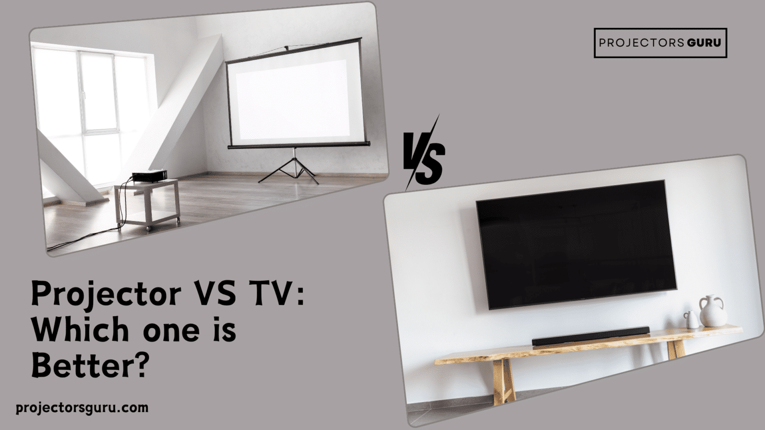 Projector VS TV Which one is Better