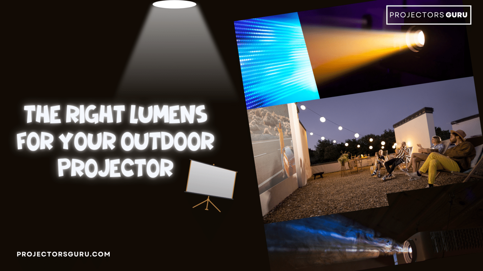 the right lumens for your outdoor projector