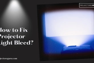 How to fix your projector light bleed